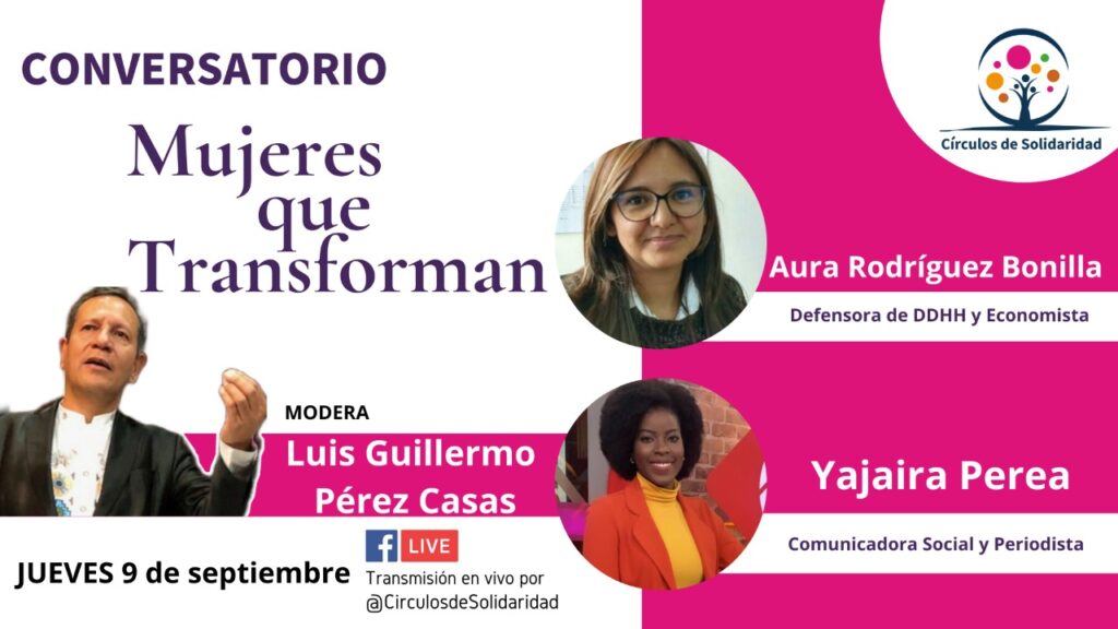 Conversatorio Mujeres Que Transforman con Aura Rodríguez y Yajaira Perea