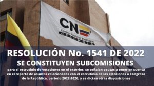 Resolucion 1541 de 2022 se contituyen subcomisiones