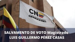 salvamento de voto luis guillermo perez casas