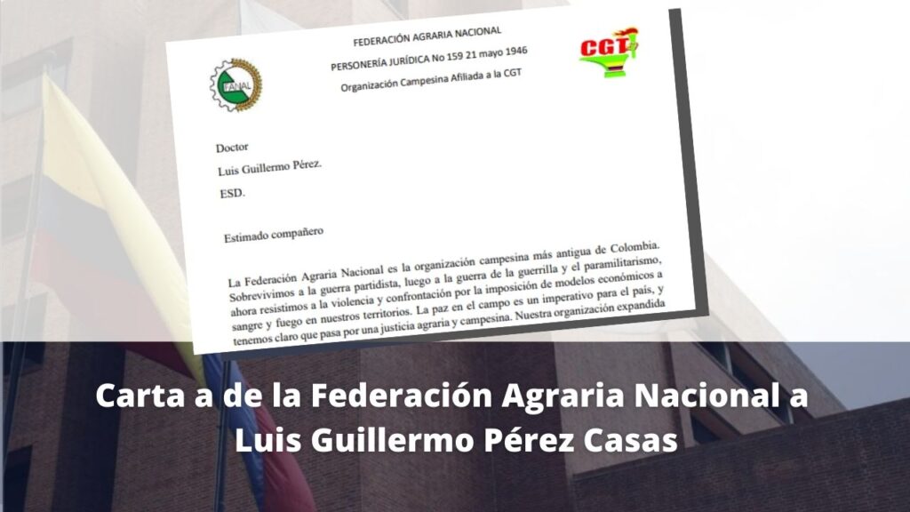 Carta de la Federacion Agraria a Luis Guillermo perez