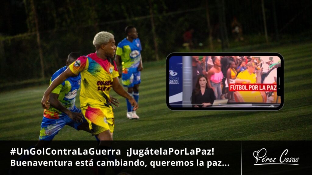 Buenaventura y futbol por la paz