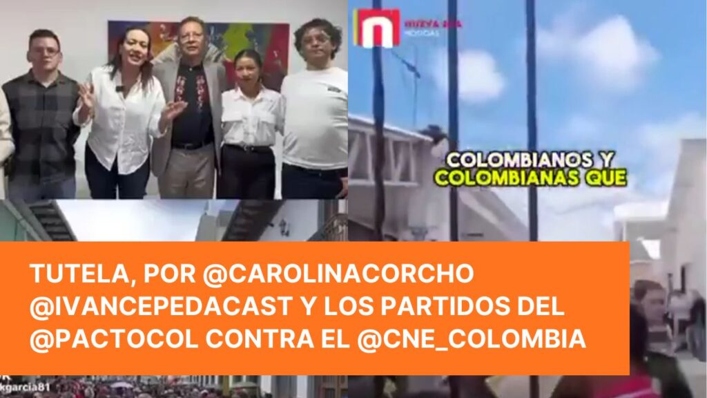 Tutela de Pacto Historico contra CNE