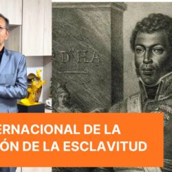 Dia abolicion de la esclavitud